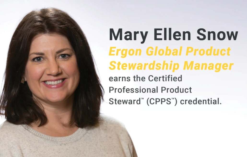Ergon’s Mary Ellen Snow Receives Certified Professional Product Steward Credential